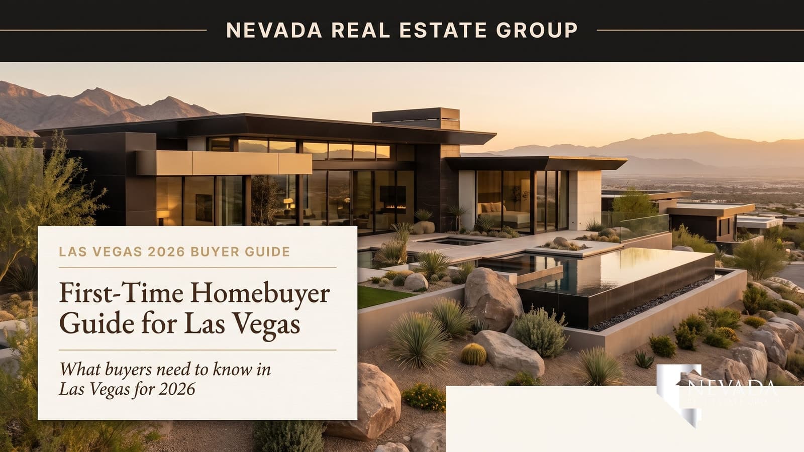 First-Time Homebuyer Guide for Las Vegas 2026